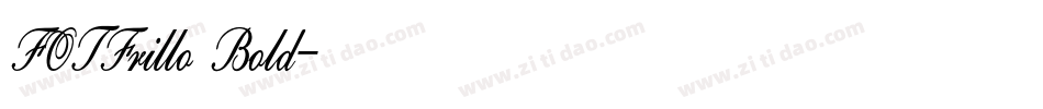 FOTFrillo Bold字体转换